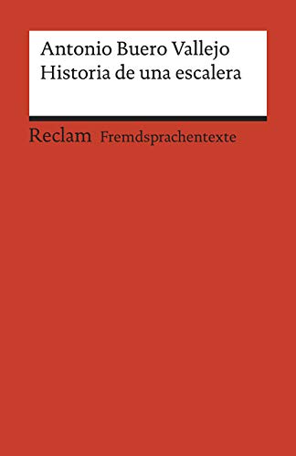 Historia de una escalera: Drama en tres actos. Spanischer Text mit deutschen Worterklärungen. B1 - B2 (GER): 19955