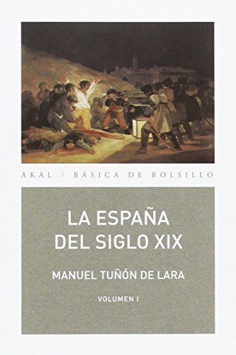 La España del Siglo XIX (2 volúmenes): Pack en 2 volumes, Tomes 1 et 2: 44 (Básica de bolsillo)