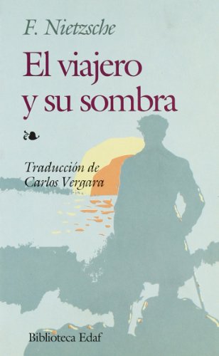 Viajero Y Su Sombra, El (Biblioteca Edaf)