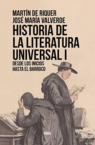 Historia de la literatura universal (vol. 1): Desde los inicios hasta el barroco (Ensayo y Biografía)