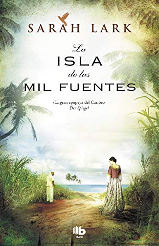 La isla de las mil fuentes (Serie del Caribe 1) (Ficción)