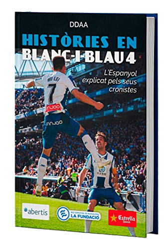 RCD Espanyol Libro HISTÒRIES EN Blanc-I-Blau 4