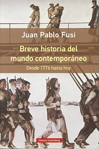 Breve historia del mundo contemporáneo: Desde 1776 hasta hoy (Rústica)