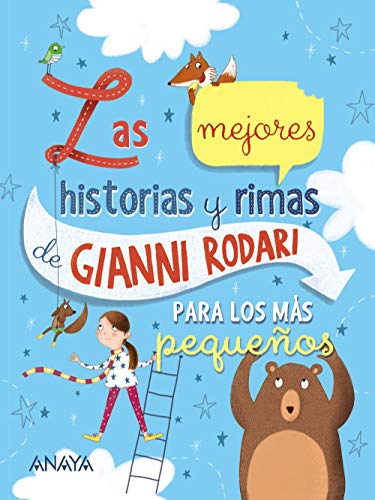 Las mejores historias y rimas de Gianni Rodari para los más pequeños (LITERATURA INFANTIL - Libros-Regalo)