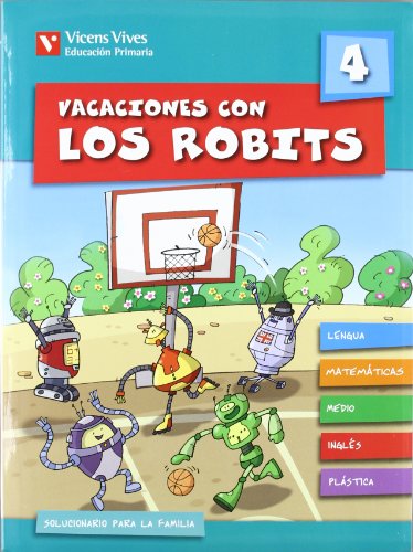 Vacaciones con los robits 4º primaria + solucionario (Los Robits - Els Robits) - 9788431696856