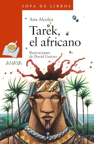 arek, el africano (LITERATURA INFANTIL (A partir de 8 años) - Sopa de Libros) (LITERATURA INFANTIL - Sopa de Libros)