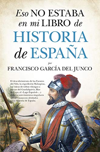 Eso No Estaba En Mi Libro De Historia De España (bolsillo) (LEB/ENSAYO Y DIVULGACION (BOLSILLO))