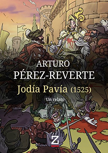 Jodía Pavía (1525): Un relato